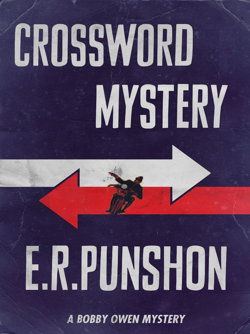 Title details for Crossword Mystery by E.R. Punshon - Available
